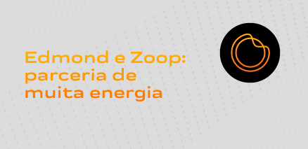 Cover Edmond e Zoop: Parceria de muita energia